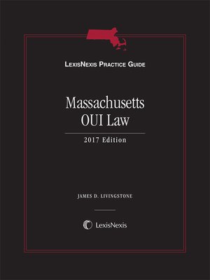 cover image of LexisNexis Practice Guide: Massachusetts OUI Law
